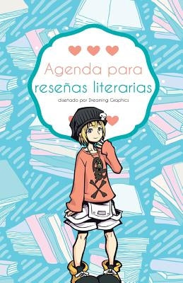 Agenda para reseñas literarias (color): interior a color by Magaña, Susana Escarabajal