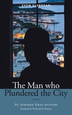 The Man Who Plundered the City: An Asbjørn Krag mystery Paperback Kabaty Press