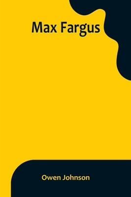 Max Fargus Paperback Alpha Edition