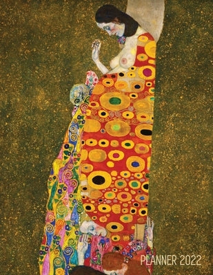 Gustav Klimt Weekly Planner 2022: Hope II Artistic Art Nouveau Daily Scheduler With January-December Year Calendar (12 Months) by Press, Shy Panda