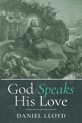 God Speaks His Love Paperback Wipf & Stock Publishers