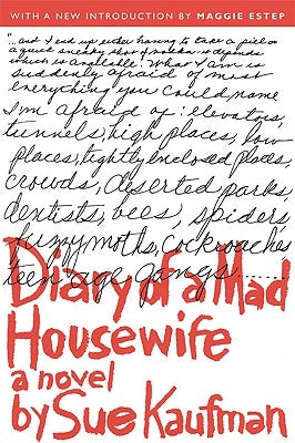 Diary of a Mad Housewife Paperback Seal Press (CA)