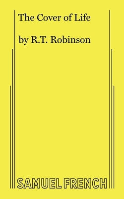 The Cover of Life by Robinson, R. T.