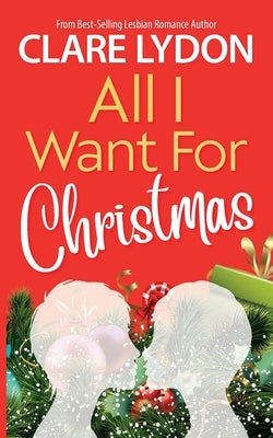 All I Want For Christmas by Lydon, Clare