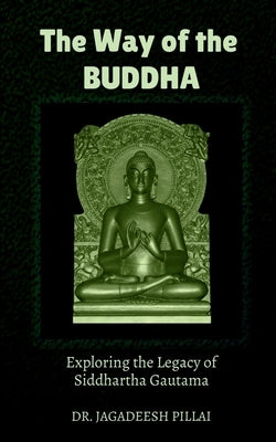 The Way of the Buddha Paperback Notion Press