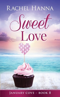 Sweet Love Paperback Rachel Hanna