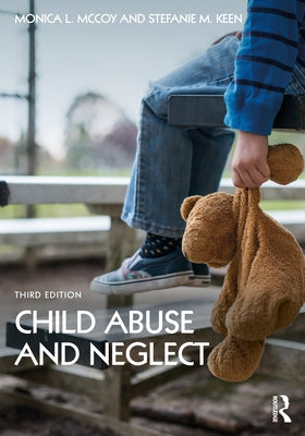 Child Abuse and Neglect by McCoy, Monica L.