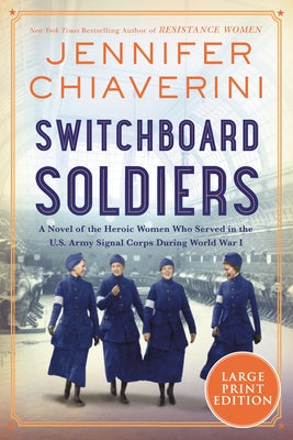 Switchboard Soldiers by Chiaverini, Jennifer