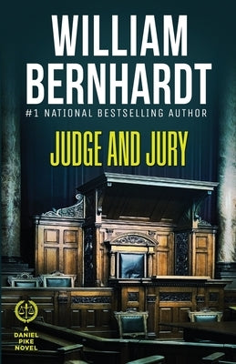 Judge and Jury by Bernhardt, William