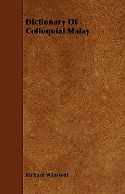 Dictionary Of Colloquial Malay Paperback Shelley Press