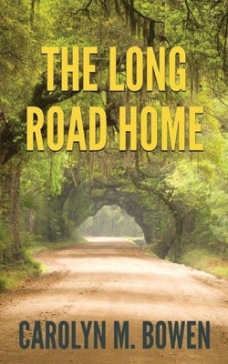 The Long Road Home: A Romantic Murder Mystery Paperback Next Chapter