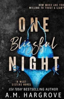 One Blissful Night: A Stand Alone, Second Chance, Enemies To Lovers Romance Paperback Independently Published