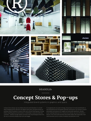 Brandlife: Concept Stores & Pop-Ups: Integrated Brand Systems in Graphics and Space by Viction Ary