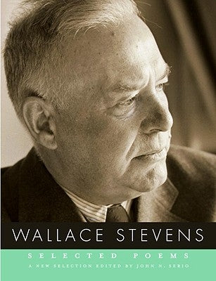 Wallace Stevens: Selected Poems Paperback Knopf Publishing Group