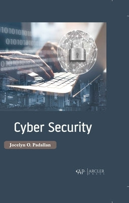 Cyber Security by Padallan, Jocelyn O.