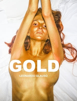 Gold. Leonardo Glauso by Glauso, Leonardo