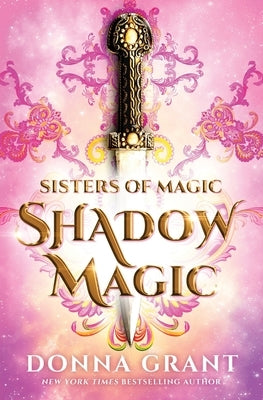 Shadow Magic Paperback DL Grant, LLC