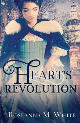 A Heart's Revolution Paperback Whitefire Publishing