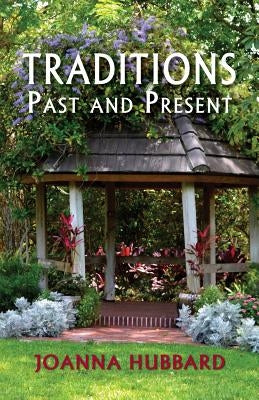 Traditions Past and Present Paperback Peppertree Press