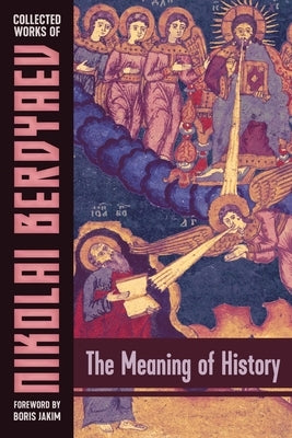 The Meaning of History Paperback Semantron Press
