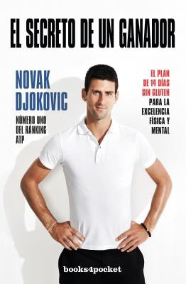 Secreto de Un Ganador, El by Djokovic, Novak