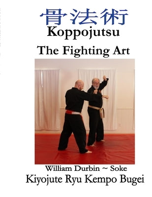 Koppo: The Fighting Art by Durbin, William