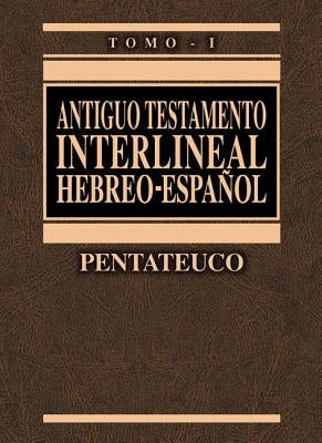 Antiguo Testamento Interlineal Hebreo-Español Vol. 1: Pentateuco1 by Cerni, Ricardo