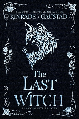 The Last Witch: The Complete Trilogy Paperback Daring Books Publishing