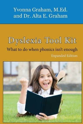 Paperback Dyslexia Tool Kit Expanded Edition by Dyslexia Kit showing the cover with colorful educational graphics and title text.