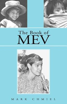 The Book of Mev by Chmiel, Mark