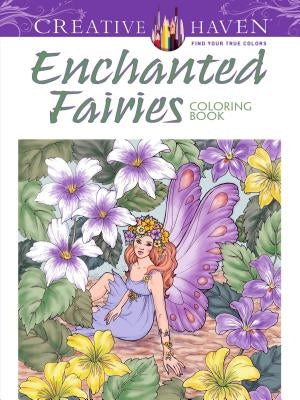 Creative Haven Enchanted Fairies Coloring Book by Lanza, Barbara