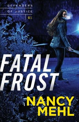 Fatal Frost Paperback Bethany House Publishers