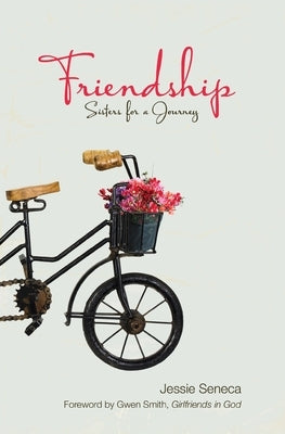 Friendship: Sisters for a Journey Paperback Bright Communications LLC