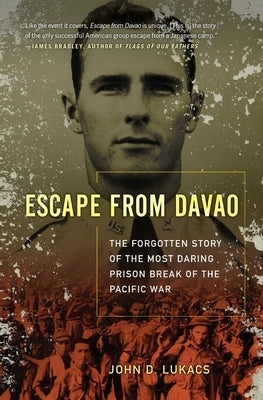 Escape from Davao: The Forgotten Story of the Most Daring Prison Break of the Pacific War Paperback Simon & Schuster