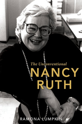 The Unconventional Nancy Ruth by Lumpkin, Ramona