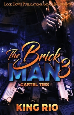 The Brick Man 3 Lock Down Publications
