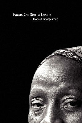 Focus on Sierra Leone Paperback Xlibris