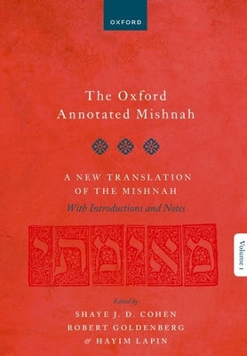 The Oxford Annotated Mishnah Paperback Oxford University Press, USA