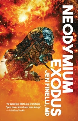 Neodymium Exodus Wordfire Press