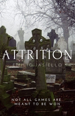 Attrition by Iasiello, Emilio