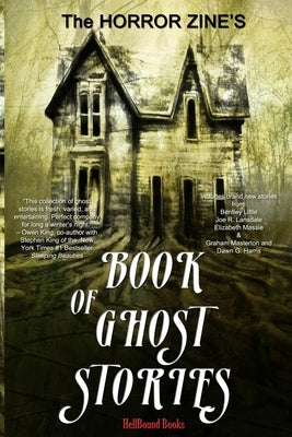 The Horror Zine's Book of Ghost Stories by Masterton, Graham