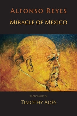 Miracle of Mexico Paperback Shearsman Books