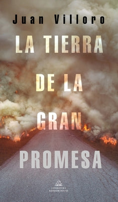 La Tierra de la Gran Promesa / The Land of Great Promise by Villoro, Juan