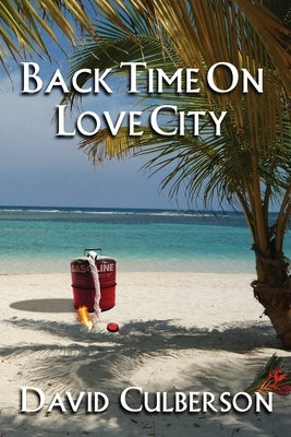 Back Time on Love City by Culberson, David