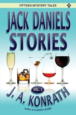 Jack Daniels Stories Vol. 1 Paperback Independently Published