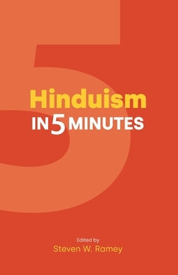 Hinduism in Five Minutes by Ramey, Steven W.