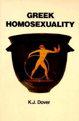 Greek Homosexuality: Updated and with a New PostScript Paperback Harvard University Press
