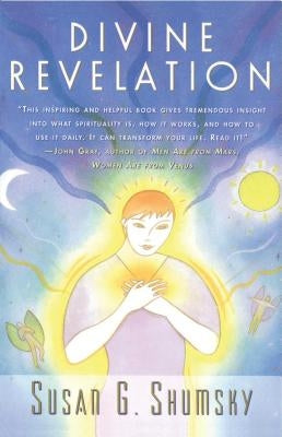 Divine Revelation (Original) by Shumsky, Susan G.