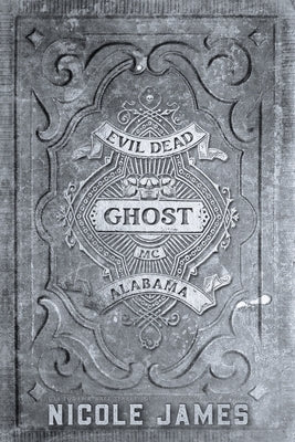 Ghost: An Evil Dead MC Story Paperback Createspace Independent Publishing Platform