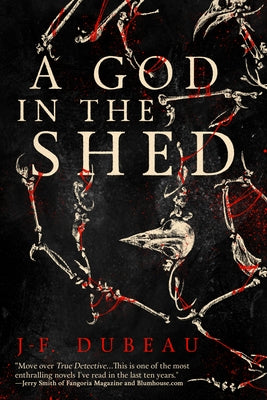 A God in the Shed by Dubeau, J-F